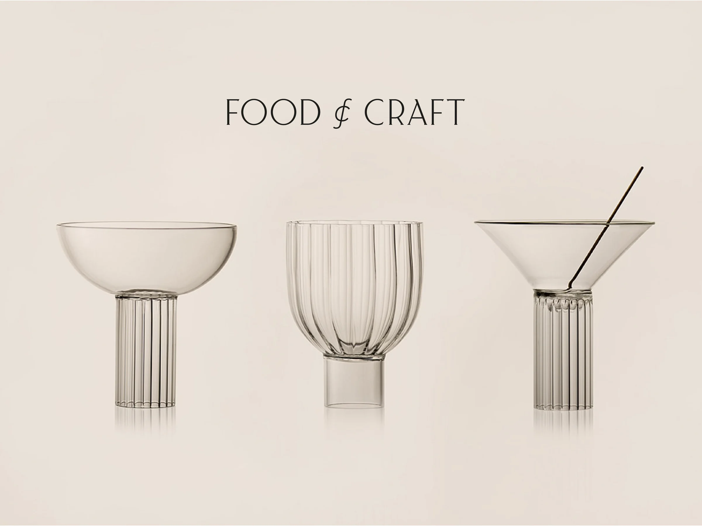 Three clear fluted glasses, a coupe, tumbler and martini glass, on a beige backdrop under the wordmark, for Food & Craft.